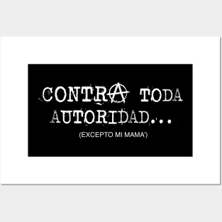 Contra toda autoridad Posters and Art